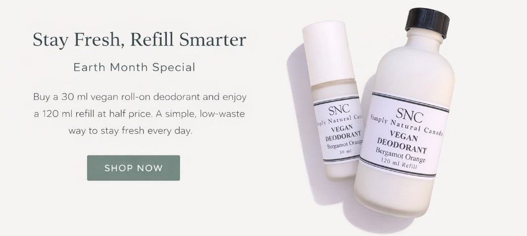 Simply Natural Canada vegan bergamot orange deodorant roll-on 30 ml with 120 ml refill Earth Month offer low waste natural deodorant Canada